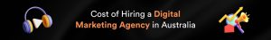 Cost of Hiring a Digital Marketing Agency in Australia Podcast