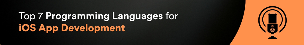 Top 7 Programming Languages for iOS App Development podcast
