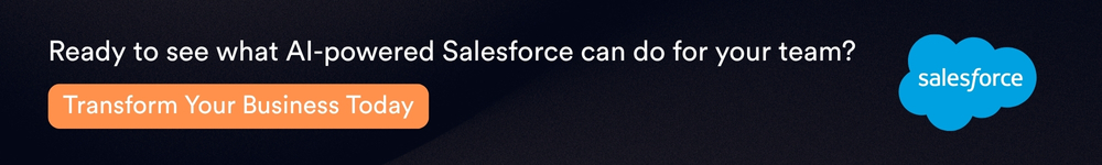 Ready to see what AI-powered Salesforce can do for your team