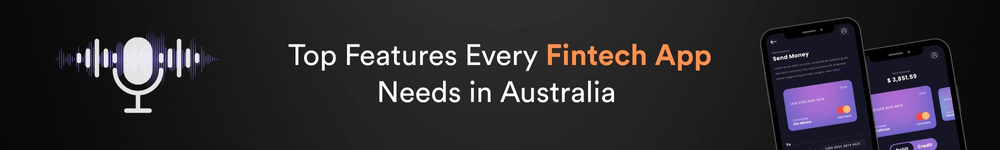 Top Features Every Fintech App Needs in Australia Podcast