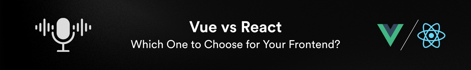 Vue vs React Podcast