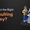 How to select AI Consulting Company