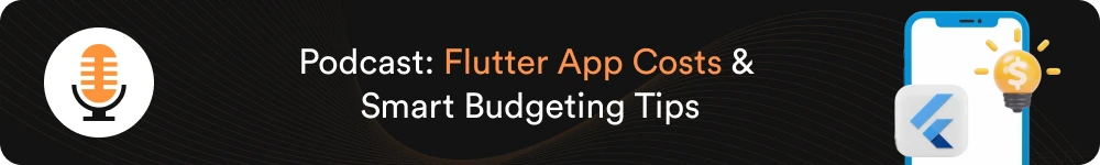Podcast_ Flutter App Costs & Smart Budgeting Tips