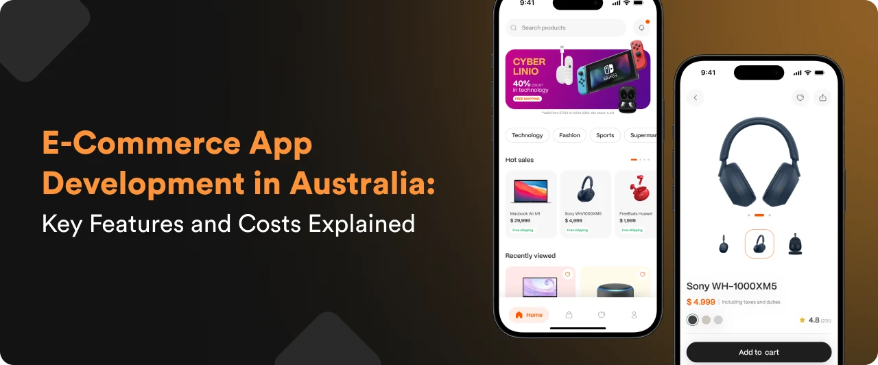 E-Commerce App Development in Australia: Key Features and Costs Explained