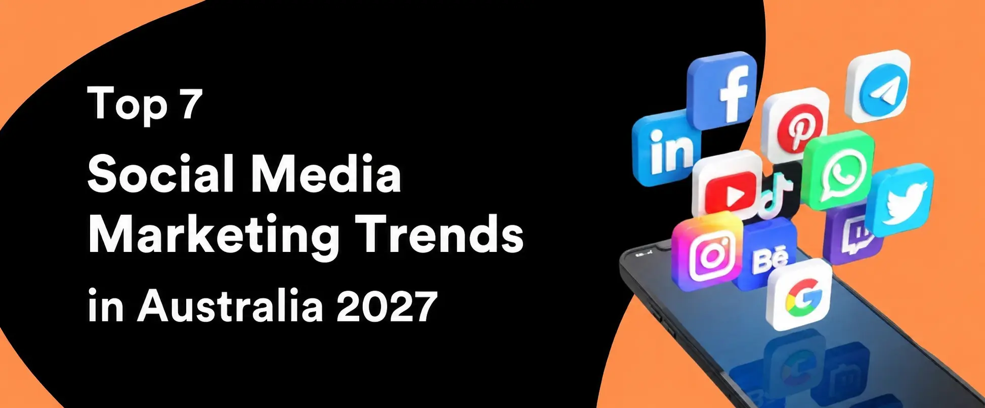 Top 7 Social Media Marketing Trends in Australia 2027