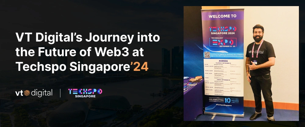 VT Digital’s Journey into the Future of Web3 at Techspo Singapore 2024