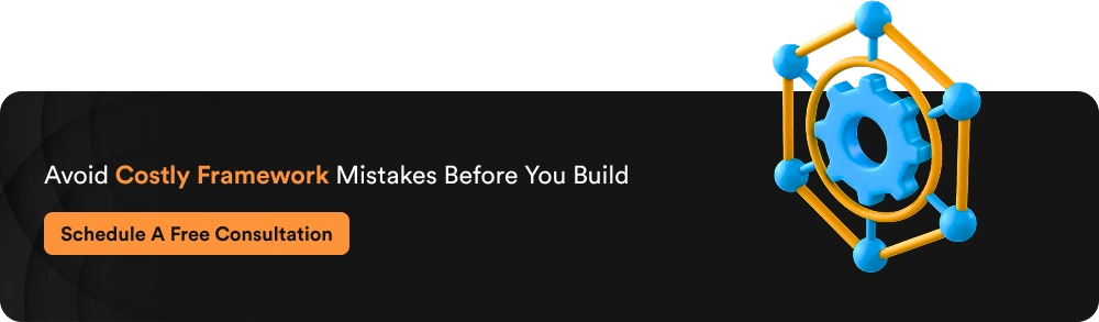 Avoid Costly Framework Mistakes Before You Build
