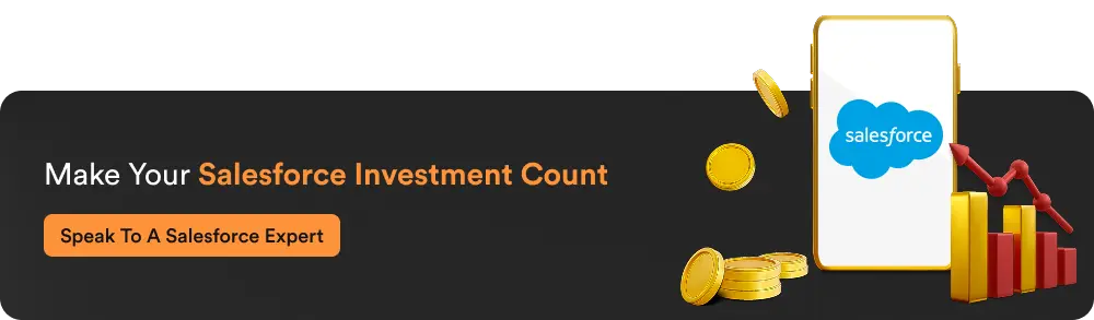 Make Your Salesforce Investment Count