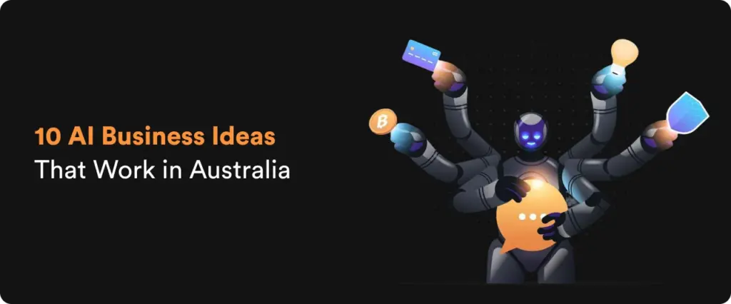 10 Profitable AI Business Ideas in Australia for 2026