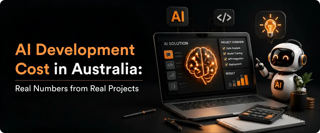 AI Development Cost in Australia: Real Numbers from Real Projects