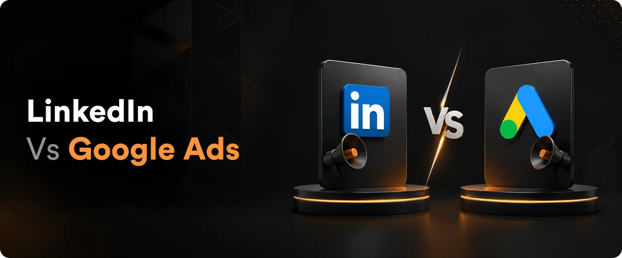 LinkedIn Ads vs Google Ads for B2B Leads in Australia
